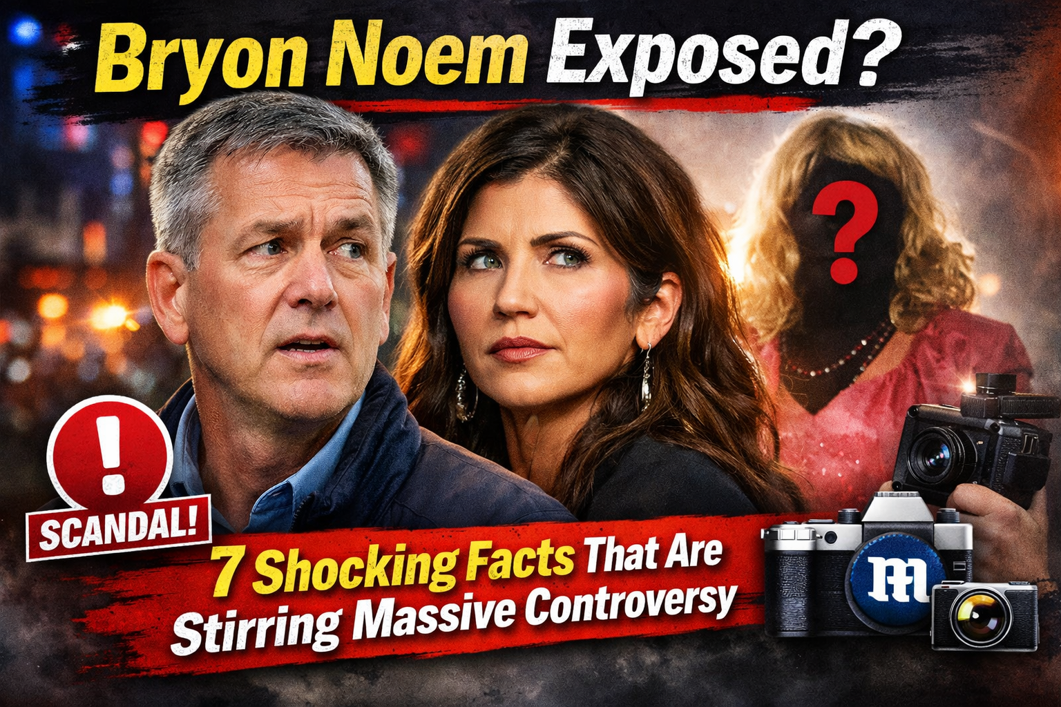 Bryon Noem Scandal